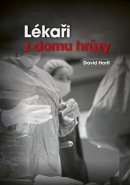 Lékaři z domu hrůzy - David Hartl