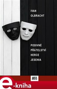 Podivné přátelství herce Jesenia