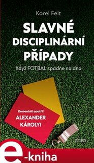 Slavné disciplinární případy
