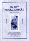 Úvahy reakcionáře - David Hanák