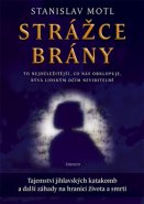 Strážce brány - Stanislav Motl