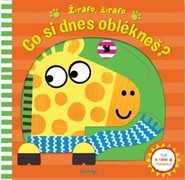 Žirafo, žirafo, co si dnes oblékneš?