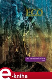 Na ramenech obrů - Umberto Eco