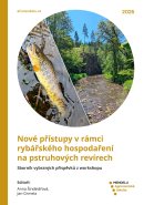Nové přístupy v rámci rybářského hospodaření na pstruhových revírech