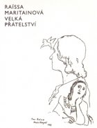 Velká přátelství - Raissa Maritain