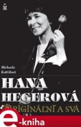 Hana Hegerová - Michaela Košťálová