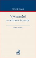 Vyvlastnění a ochrana investic