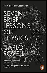 Seven Brief Lessons on Physics - Carlo Rovelli