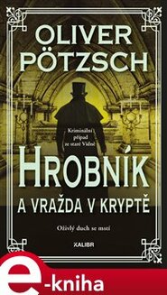 Hrobník a vražda v kryptě