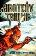 Sirotkův triumf - Robert Buettner
