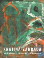 Krajina-zahrada, malířské reflexe přírodního řádu a harmonie