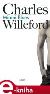 Miami Blues - Charles Willeford