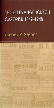 Století evangelických časopisů 1849–1948