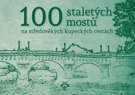 100 stoletých mostů