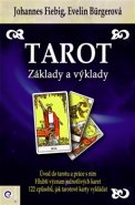 Tarot - Základy a výklady - Evelin Bürgerová, Johannes Fiebig