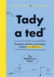 Tady a teď - Autumn Tottonová, Alexandra Freyová