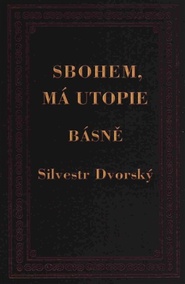 Sbohem, má utopie