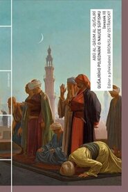 Qušajrího Pojednání o nauce súfismu 2.díl Qušajrího Pojednání o nauce súfismu 2.díl