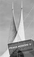Praha moderní - 4. díl