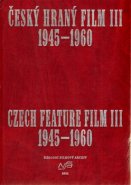 Český hraný film III. / Czech Feature Film III.