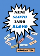 Není slovo jako slovo