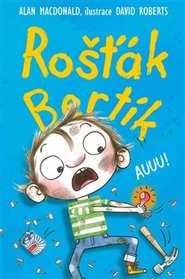 Rošťák Bertík – Auuu!