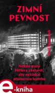 Zimní pevnost - Neal Bascomb