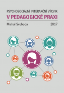 Psychosociální interakční výcvik v pedagogické praxi