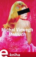 Melouch - Michal Viewegh