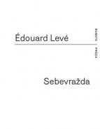 Sebevražda - Édouard Levé