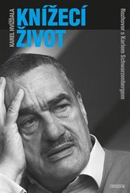 Knížecí život - Karel Schwarzenberg, Karel Hvížďala