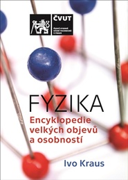 Fyzika / Encyklopedie velkých objevů a osobností