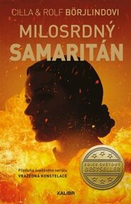 Milosrdný Samaritán - Cilla Börjlind, Rolf Börjlind