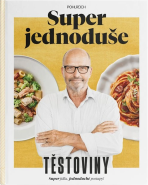 Super jednoduše - Těstoviny