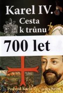 Karel IV. Cesta k trůnu - Vladimír Kavčiak