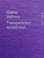 Transparentní společnost - Gianni Vattimo