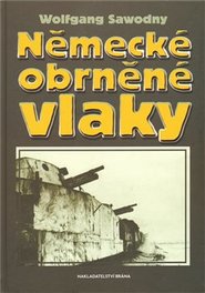 Německé obrněné vlaky - Wolfgang Sawodny