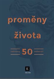 Proměny života - Kolektiv autorů Týdeníku Echo