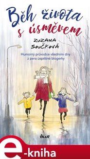 Běh života s úsměvem - Zuzana Součková, Zuzana Součková