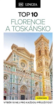 Florencie a Toskánsko - TOP 10