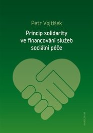 Princip solidarity ve financování služeb sociální péče