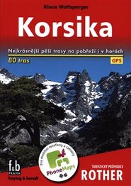 Korsika - Turistický průvodce Rother - Klaus Wolfsperger