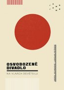 Osvobozené divadlo. Na vlnách Devětsilu