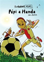 Fotbalový král: Pépi a Handa