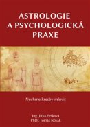 Astrologie a psychologická praxe - Jitka Pešková