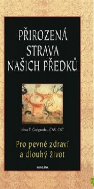 Přirozená strava našich předků