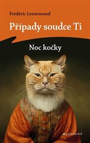 Případy soudce Ti: Noc kočky