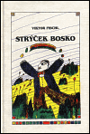 Strýček Bosko - Viktor Fischl