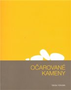 Očarované kameny + CD - Václav Vokolek