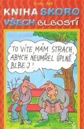 Kniha skoro všech blbostí - Vratislav Ebr